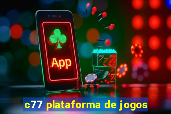 c77 plataforma de jogos